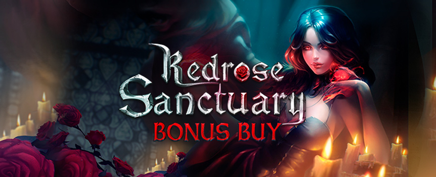 Redrose Sanctuary Bonus Buy is a 4 Row, 5 Reel, 20 Payline pokie with Free Spins, Multipliers, Expanding Symbols and huge Prizes on offer!