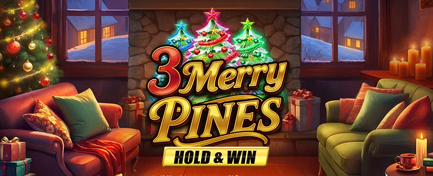 Collect coloured Christmas baubles for the chance to trigger the Hold & Win Bonus and score Jackpot Prizes in 3 Merry Pines Hold & Win.