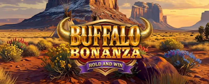 Get into your beast mode and play the Buffalo Bonanza Hold & Win pokie to grab fantastic Free Spins, four Jackpots and a Max Win of up to 10,000x!