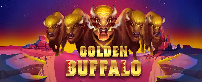 Tame the reels in Golden Buffalo, a 6x4 slot with 4,096 win ways, Stacked Wild Multipliers, and Free Spins offering up to 3,125x your win per spin.