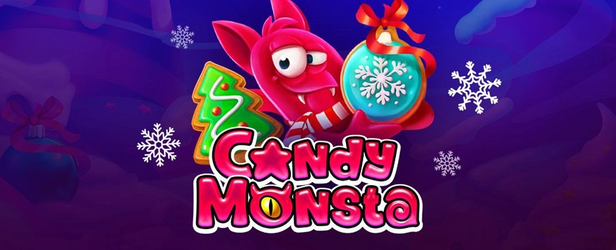 Indulge your sweet tooth with the lovable monsters of Candy Monsta, a scary slot packed with candies and huge cash prizes!