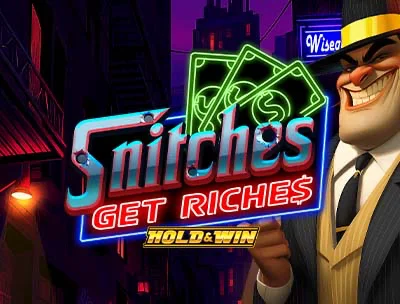 Snitches Get Riches