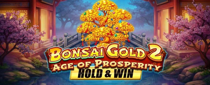Find fortune in the feature-rich slot Bonsai Gold 2: Age of Prosperity, a 243 Ways game with a Hold & Win Bonus, Multiplier Orbs, and 5,000x Max Win.