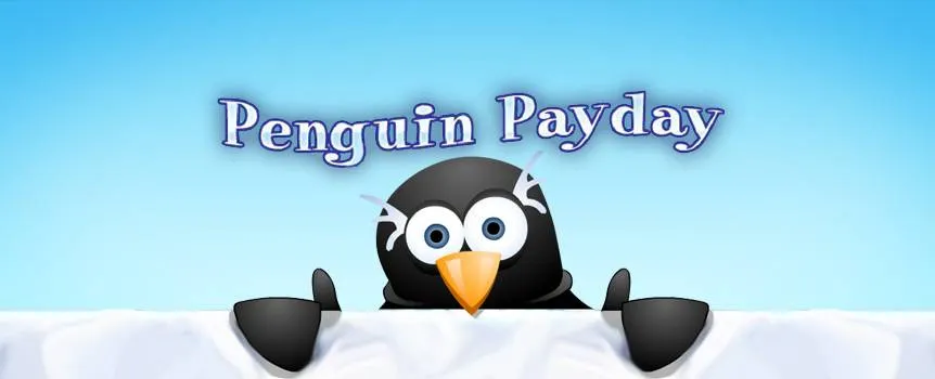 Travel to the Antarctic for some ice-cold gameplay in one of the coolest – literally – scratch cards. Penguin Payday is cute, cartoony, and packed full of bright and engaging colors to please your senses.
As you scratch the cards to reveal the penguins, you’ll feel immersed in the snowy atmosphere. This game will get you ready for winter, and you’ll have plenty of laughs along the way as you watch the adorable penguins pose in different hilarious positions. You’ve never seen penguins like these, and you’ll be scratching away to see more!
