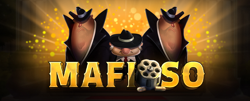 Spin the Reels of Mafioso today and you’ll find 3 Row, 5 Reel, 10 payline pokie with Payouts fit for a Boss! Play now.