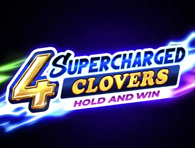 4 Supercharged Clovers: Hold and Win