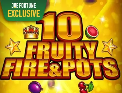 10 Fruity Fire and Pots