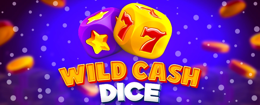 Play the simple yet hugely exciting Wild Cash Dice online slot today at Joe Fortune and see if you can land the giant top prize worth 9,990x your bet.