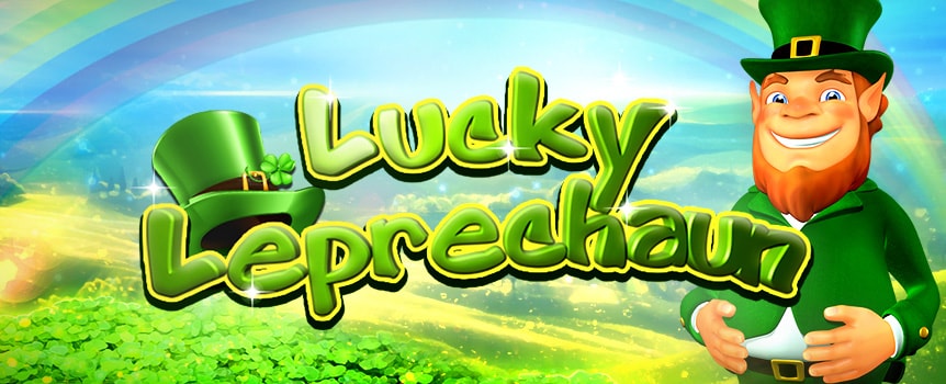 Enjoy the luck of the Irish with our very own Lucky Leprechaun slot and win one of three progressive jackpots!