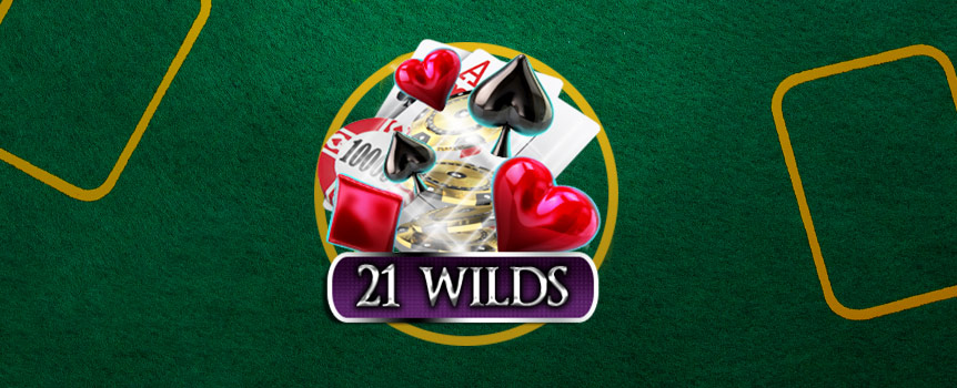 Looking for an easy game of cards? Try 21 Wilds, the pokie that lets you spin cards to win!